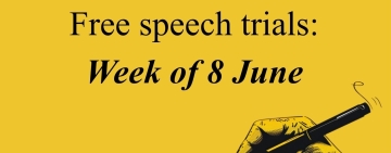 Free speech trials: Week of June 8